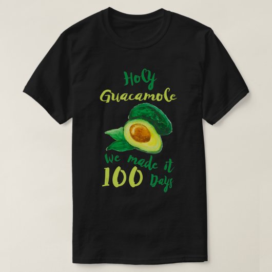 100日の学校先生聖グアカモールギフト Tシャツ (デザイン正面)