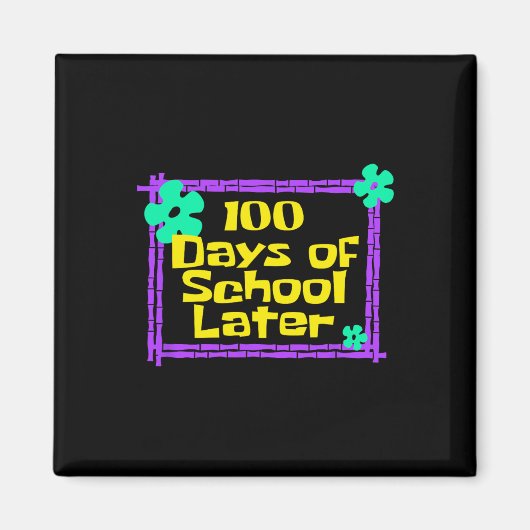 100日の学校100日後教え マグネット (正面)