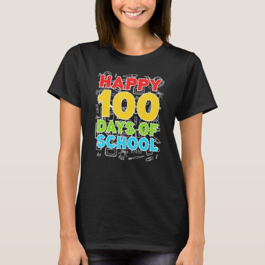 100日の学校100日目の幸せ Tシャツ (正面)