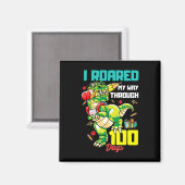 100日の恐竜Tレックスを通じて私の道を開いた マグネット (正面/裏面)