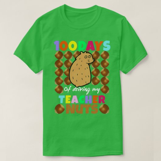 100日の私の先生のナッツおもしろいを1つのhund tシャツ (デザイン正面)