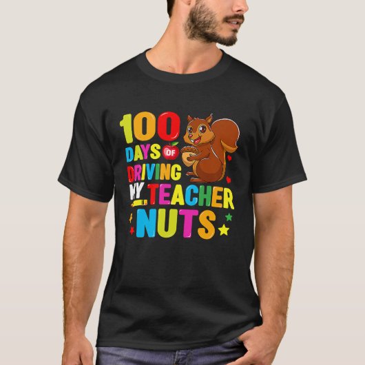 100日の私の先生のナットを運転するSの100日目 Tシャツ (正面)