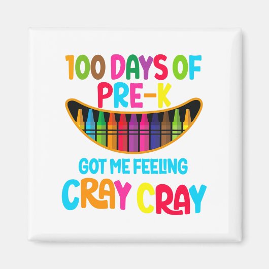 100日のPre-K 得 Meの感じCray マグネット (正面)