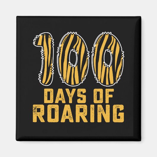 100日のRoaring Tiger おもしろい 100th Day School マグネット (正面)