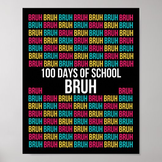 100日のSchool Bruh Shirt - 100日目簡単 ポスター (正面)