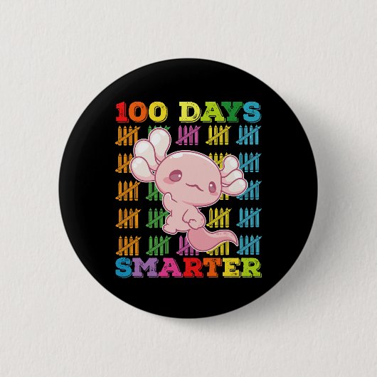 100日も賢くなったウーパールーパー 100日目の登校 缶バッジ (正面)