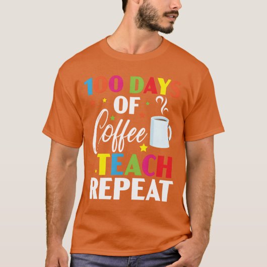 100日分のコーヒー 毎日繰り返し 100日間の学校 f tシャツ (正面)