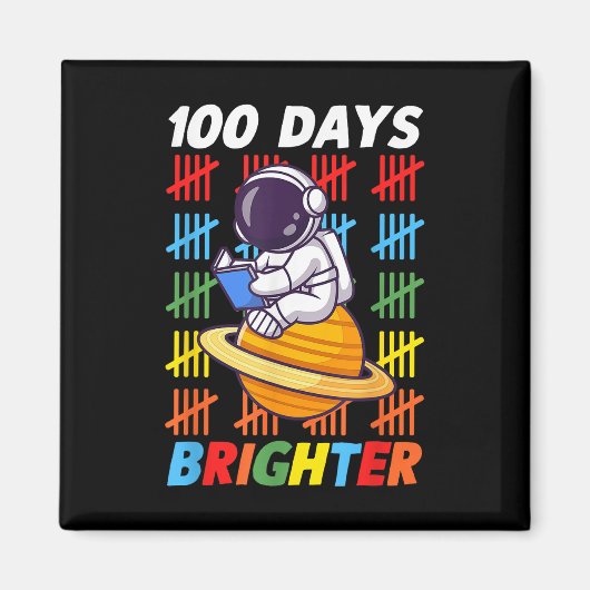 100日明るい宇宙宇宙飛行士100日目 マグネット (正面)