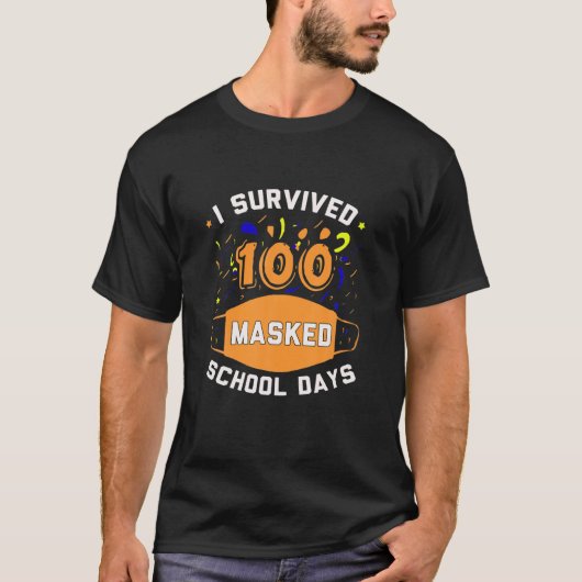 100日生き延び仮面学校の日100人おもしろいに会った Tシャツ (正面)