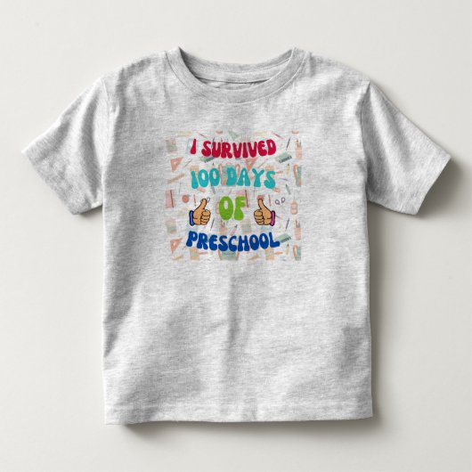 100日目おめでとう!幼稚園100日生き残ったよ トドラーTシャツ (正面)