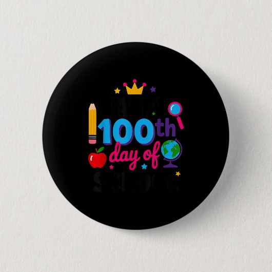 100日目の学校おめでとう!100倍賢くなった先生 缶バッジ (正面)