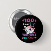 100日目の学校ネコ 100日目の学校を迎えてあなたはにゃんこ 缶バッジ (正面&裏面)