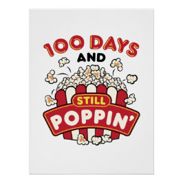 100日目の学校100日とStill Poppin ポスター