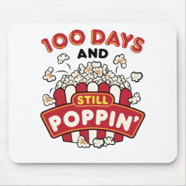 100日目の学校100日とStill Poppin マウスパッド