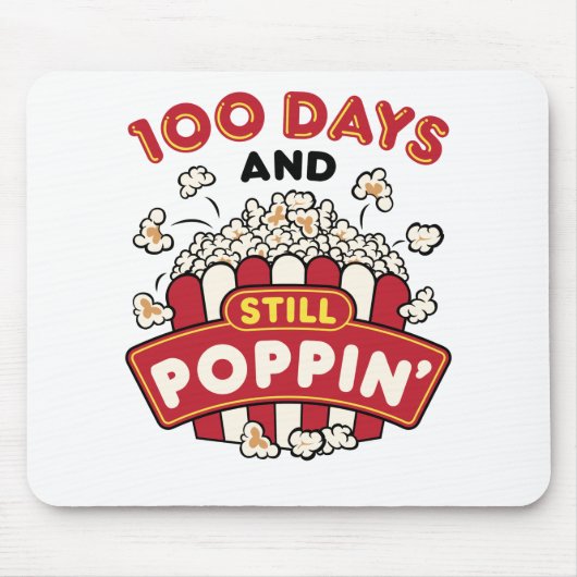100日目の学校100日とStill Poppin マウスパッド (正面)
