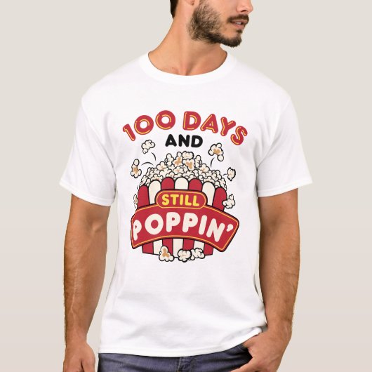 100日目の学校100日とStill Poppin Tシャツ (正面)