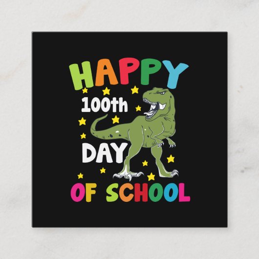 100日目の学校 ティラノサウルス 100日目の学校 スクエア名刺 (正面)