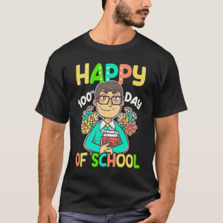 100日目の学校 Happy 100 Days Of School 先生 Tシャツ