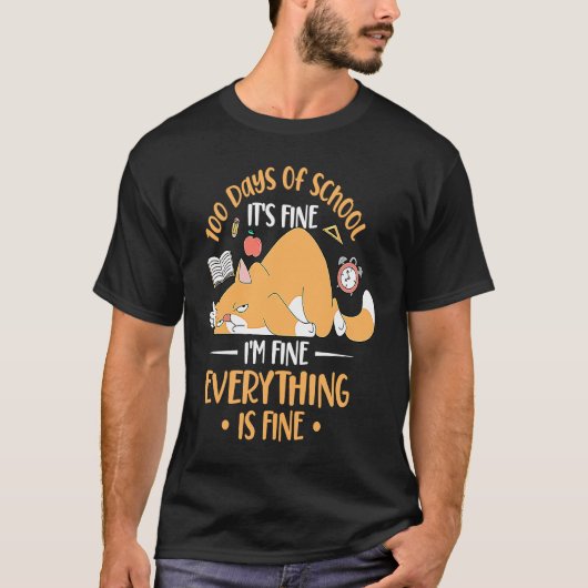 100日目の登校日 私は大丈夫です 何もかも大丈夫です C Tシャツ (正面)