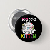 100日間あなたは学校の子猫でなければなりません 缶バッジ (正面&裏面)