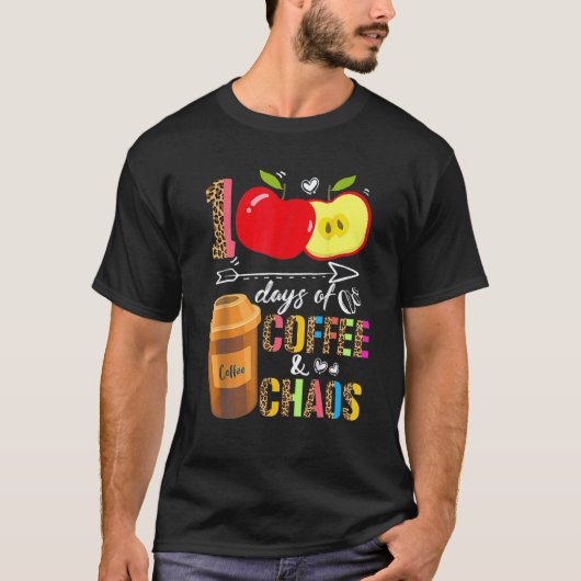 100日間のコーヒーとカオス 100日目 学校の先生 Tシャツ (正面)