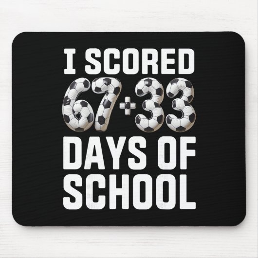 100日間の学校サッカーで6と7の得点 67+33日 マウスパッド (正面)