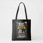 100日間の学校生活も図書館ならまだしも トートバッグ (正面)