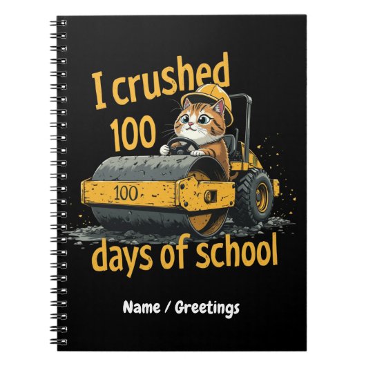 100日間の学校生活を無事終了！ 100日目をお祝いしよう ノートブック (正面)