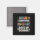 100日間学校に通ったぞ Bruh グルービーな数学の方程式 マグネット (正面/裏面)