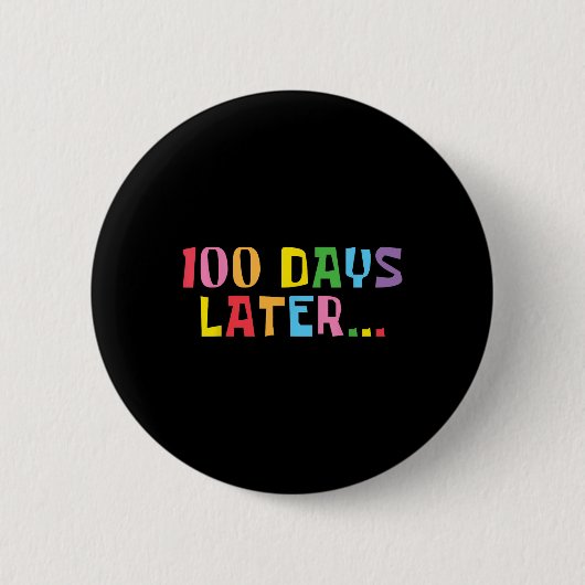 100日100日後の学校先生の子供 缶バッジ (正面)
