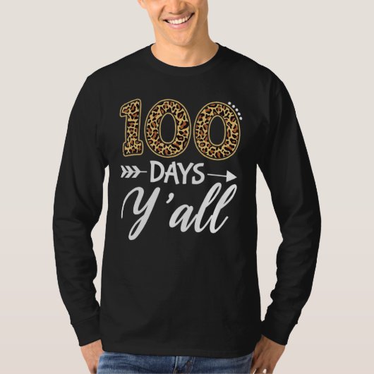 100日Y'All先生または100Th Day Of Sch Tシャツ (正面)