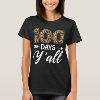 100日Y'all先生またはStudent 100th Day of sch Tシャツ
