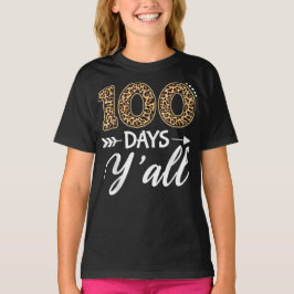 100日Y'all先生またはStudent 100th Day of Tシャツ