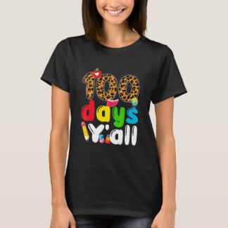 100日Y'all Happy 100th Day Of School先生 Tシャツ