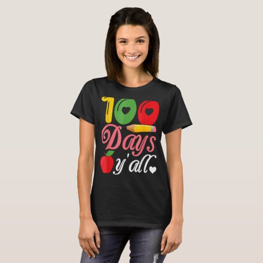 100日Y'all Happy 100th Day Of School Tシャツ (正面フル)