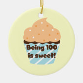100歳は甘い誕生日Tシャツとプレゼント セラミックオーナメント (正面)