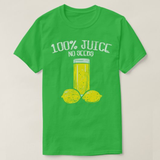 100種なしジュースおもしろい切除ギフトT Tシャツ (デザイン正面)