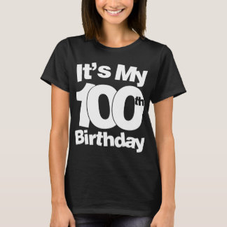 100誕生日。私の100誕生日100年の頃だ Tシャツ