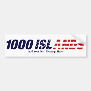 1000の島米国は、あなた自身のメッセージをここに加えます バンパーステッカー