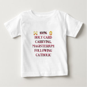 100%のカトリック教徒! ベビーTシャツ