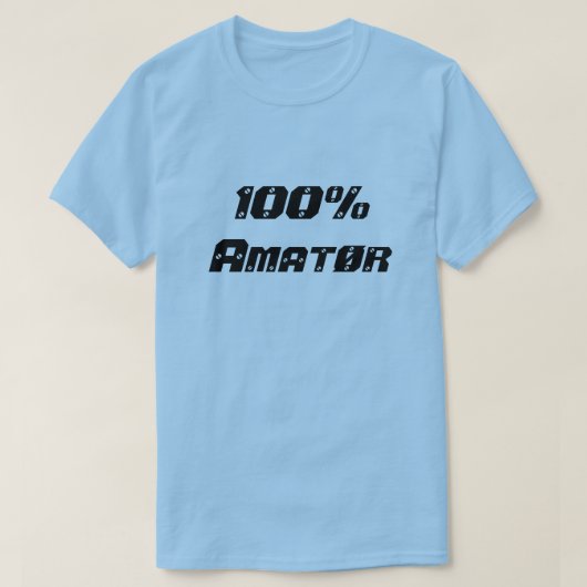 100%アマチュア| 100%アマチュア Tシャツ (デザイン正面)