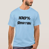100%アマチュア| 100%アマチュア Tシャツ (正面)