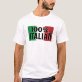 100%イタリアンフラおもしろいグTシイタリアンャツ Tシャツ (正面)