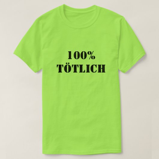 100%トライヒ | 100%致命的 Tシャツ (デザイン正面)