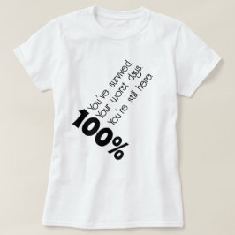 100%与えのTシやる気を起こさせるャツ Tシャツ