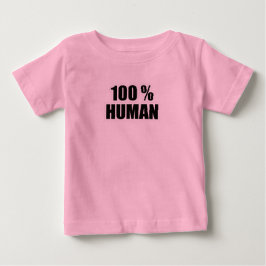 100%人間 – 愛らしい本物のベビーティー! ベビーTシャツ
