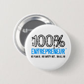 100%年のEntrepreneur™ボタン 缶バッジ (正面&裏面)