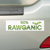 100%年のRawganicの未加工食糧 バンパーステッカー (車上)
