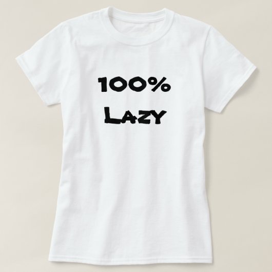 100%怠惰 Tシャツ (デザイン正面)