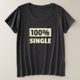100% 独身の プラスサイズTシャツ